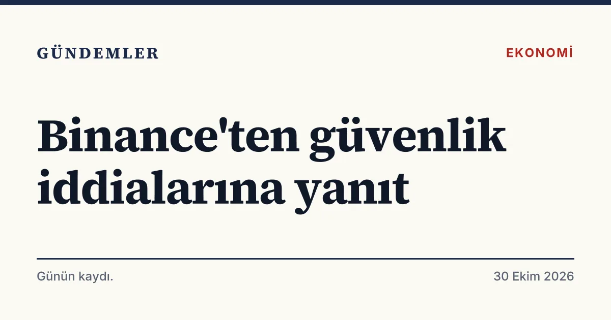 Binance'in olası güvenlik sorunu iddialarını araştırdığını duyuran tipografik haber kartı