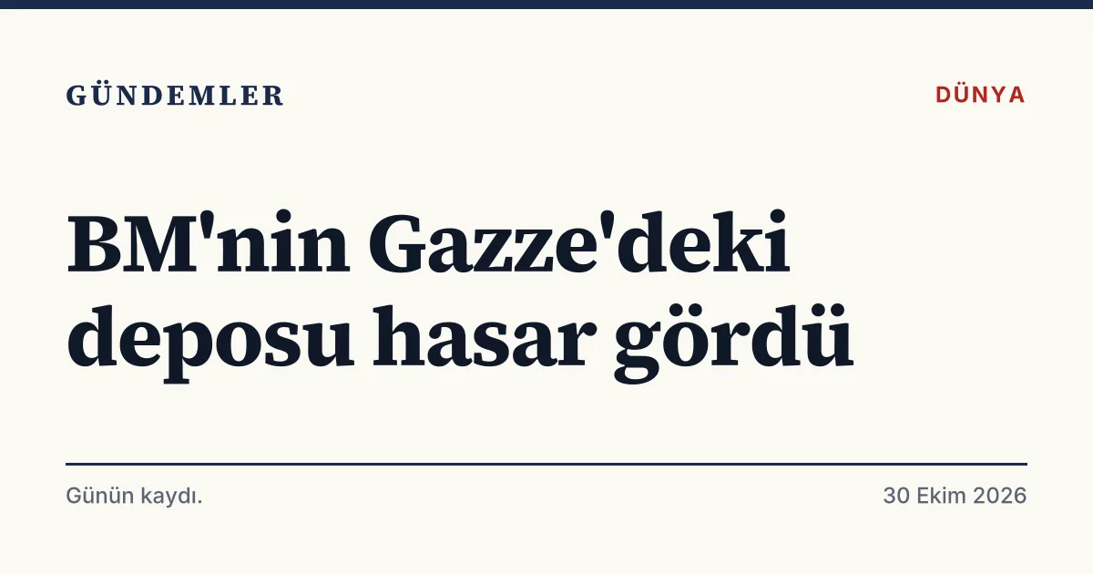 Gazze'de BM deposunun İsrail hava saldırısında hasar görmesini anlatan tipografik haber kartı