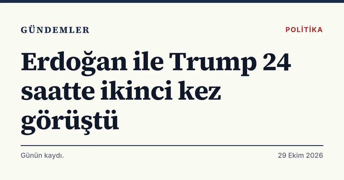 Cumhurbaşkanı Erdoğan ile ABD Başkanı Trump arasındaki telefon görüşmesini anlatan tipografik haber kartı
