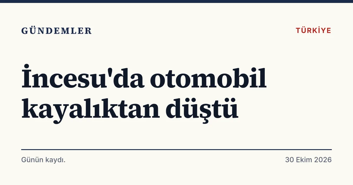 İncesu'da kayalıktan iş yerlerinin üzerine düşen otomobil kazasını anlatan tipografik haber kartı